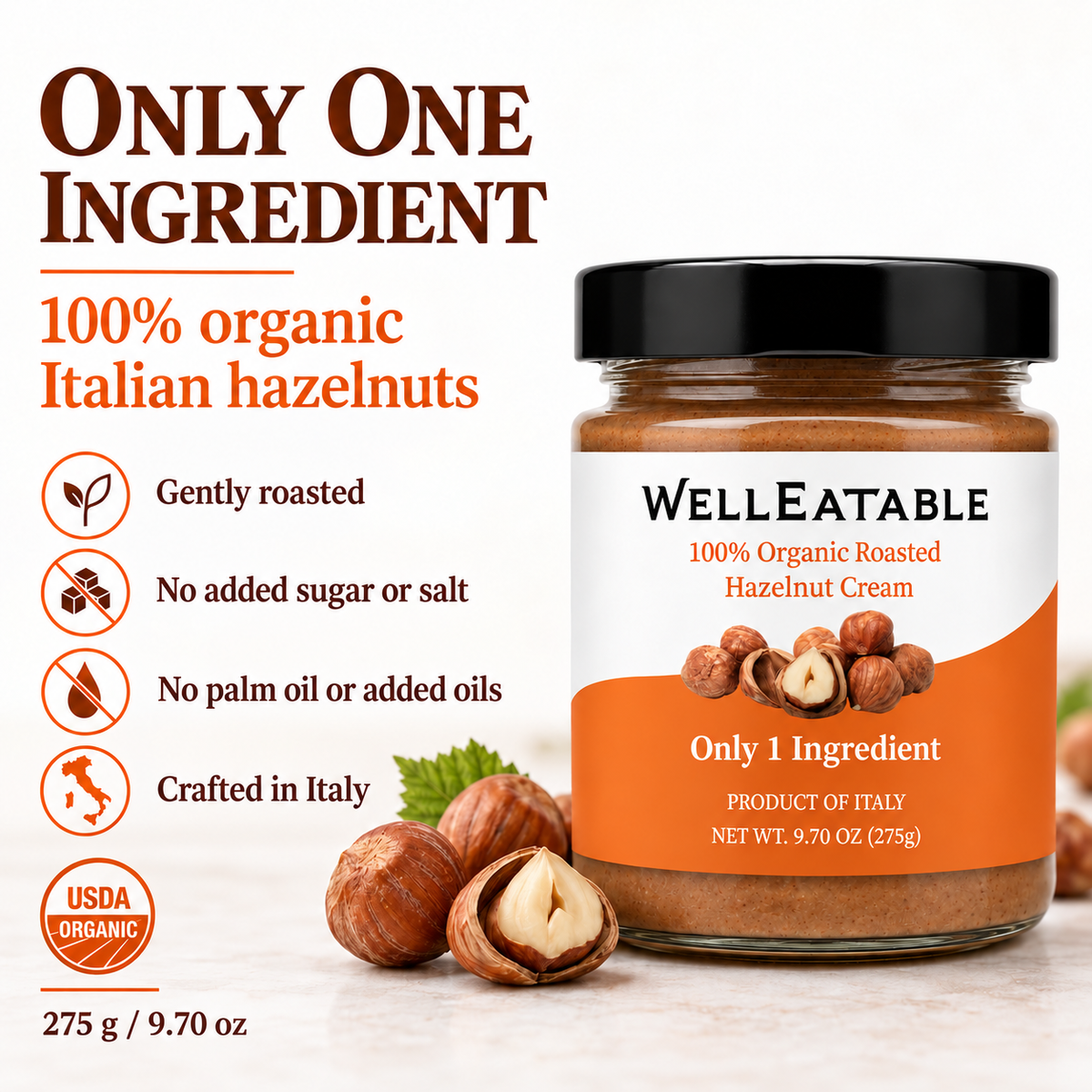 WellEatable 275 g organic Italian hazelnut cream: one ingredient, gently roasted, no added sugar, salt or oils