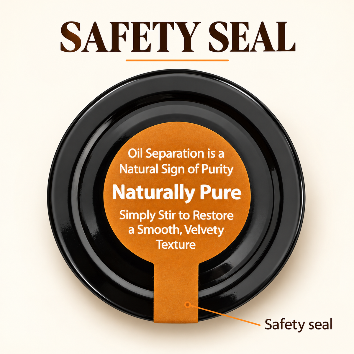 WellEatable nut cream cap with safety seal